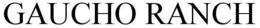 GAUCHO RANCH
