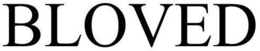 BLOVED