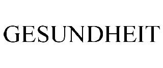 GESUNDHEIT
