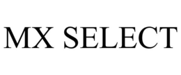 MX SELECT