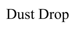 DUST DROP