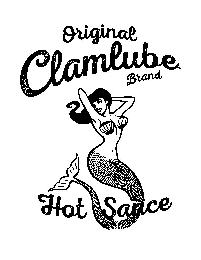 ORIGINAL CLAMLUBE BRAND HOT SAUCE