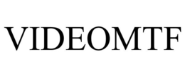 VIDEOMTF