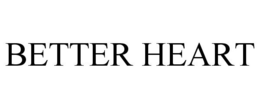 BETTER HEART