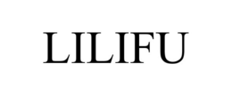 LILIFU