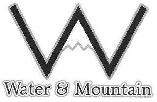 W WATER & MOUNTAIN