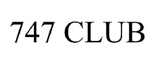 747 CLUB