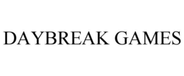 DAYBREAK GAMES