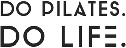 DO PILATES. DO LIFE.