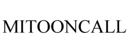 MITOONCALL