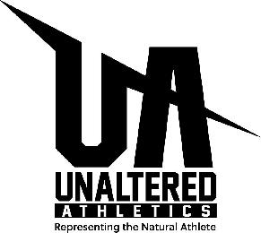 UA UNALTERED ATHLETICS REPRESENTING THE NATURAL ATHLETE.