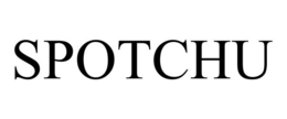 SPOTCHU