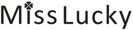 MISSLUCKY