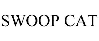 SWOOP CAT