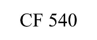 CF 540
