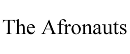 THE AFRONAUTS
