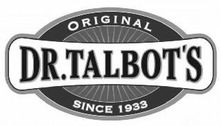 DR. TALBOT'S ORIGINAL SINCE 1933