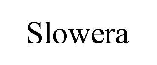 SLOWERA