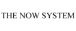 THE NOW SYSTEM