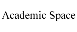 ACADEMIC SPACE