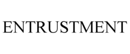 ENTRUSTMENT