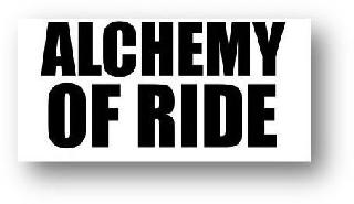 ALCHEMY OF RIDE