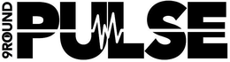 9ROUND PULSE