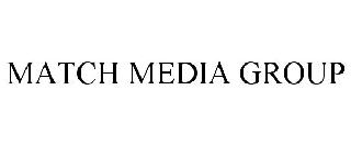 MATCH MEDIA GROUP