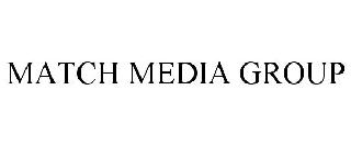 MATCH MEDIA GROUP