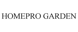 HOMEPRO GARDEN