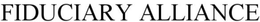 FIDUCIARY ALLIANCE
