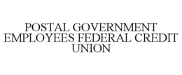 POSTAL GOVERNMENT EMPLOYEES FEDERAL CREDIT UNION