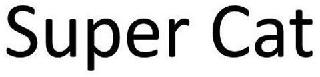 SUPER CAT