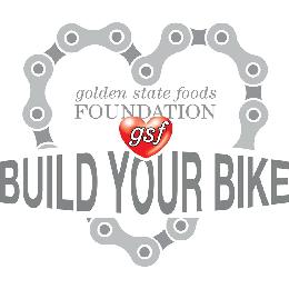 GOLDEN STATE FOODS FOUNDATION GSF BUILD YOUR BIKE
