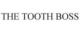 THE TOOTH BOSS