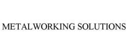 METALWORKING SOLUTIONS