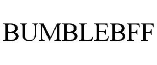 BUMBLEBFF