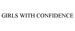 GIRLS WITH CONFIDENCE