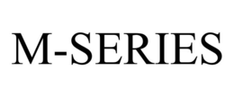 M-SERIES