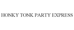 HONKY TONK PARTY EXPRESS