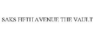 SAKS FIFTH AVENUE THE VAULT