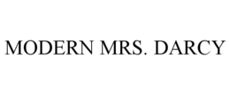 MODERN MRS. DARCY