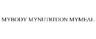 MYBODY MYNUTRITION MYMEAL