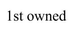 1ST OWNED