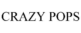 CRAZY POPS