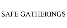 SAFE GATHERINGS
