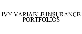 IVY VARIABLE INSURANCE PORTFOLIOS