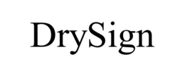 DRYSIGN