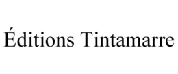 ÉDITIONS TINTAMARRE