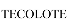 TECOLOTE